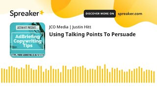 Using Talking Points To Persuade