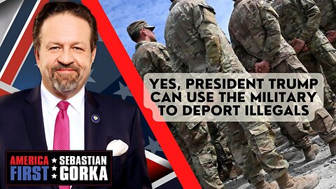 Yes, President Trump can use the military to deport illegals. Robert Wilkie with Sebastian Gorka