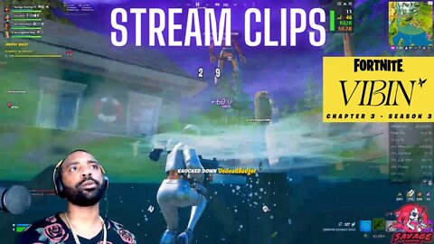 FORTNITE [LIVE] STREAM CLIPS CHAPTER 3 SEASON 3