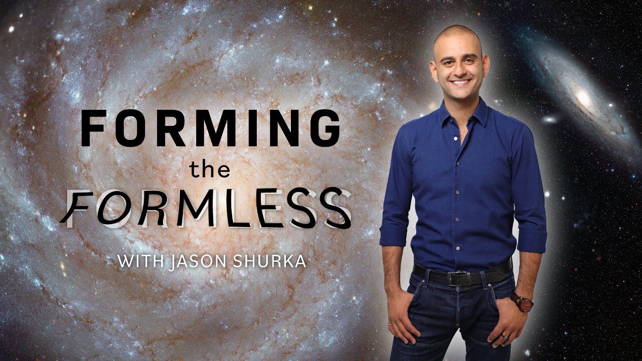 Forming The Formless - 'The Foundations of the Universe'