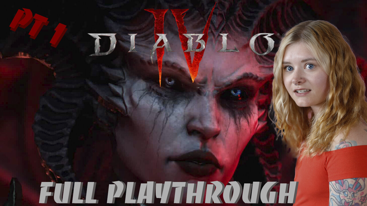 Let's play Diablo IV! Blind Playthrough Part 1