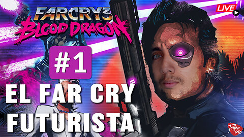 FAR CRY 3 BLOOD DRAGON | EL FAR CRY FUTURISTA | GAMEPLAY ESPAÑOL LATINO | TELLEZ090