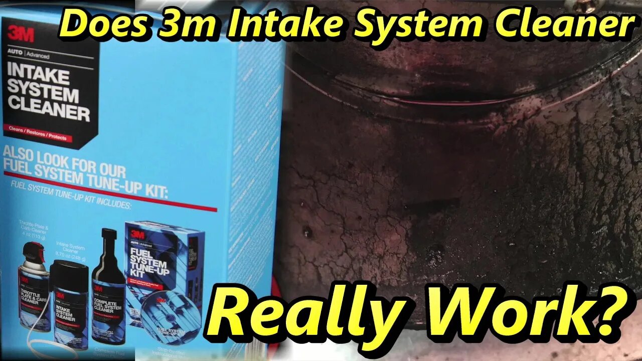 Does 3m Intake System Cleaner Really Work?