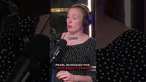 Pearl Schooled this Overweight Woman