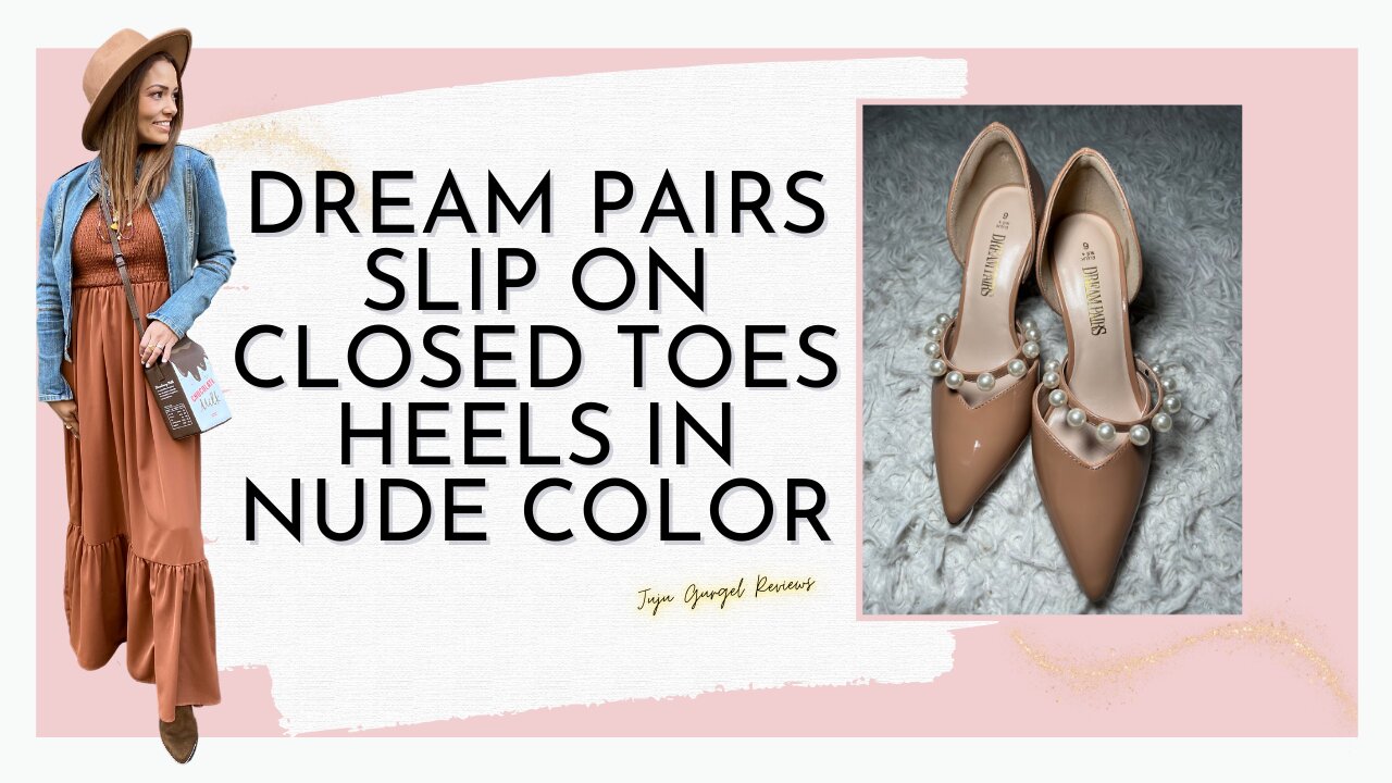 Dream Pairs slip on closed toes heels in nude color review