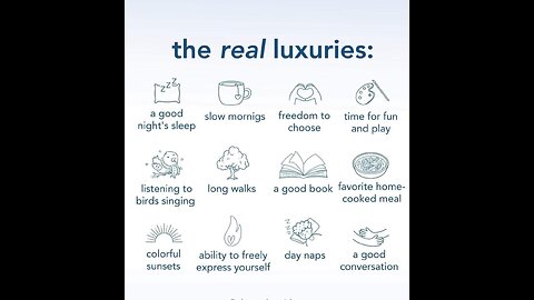 The Real Luxuries...