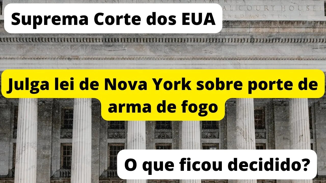 Suprema Corte dos EUA e decisão sobre porte de armas