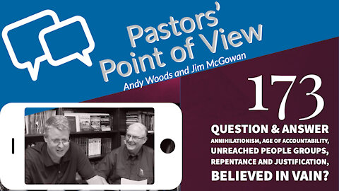 Pastors Point of View 173. Question and Answer.