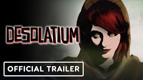 Desolatium - Official Story Trailer