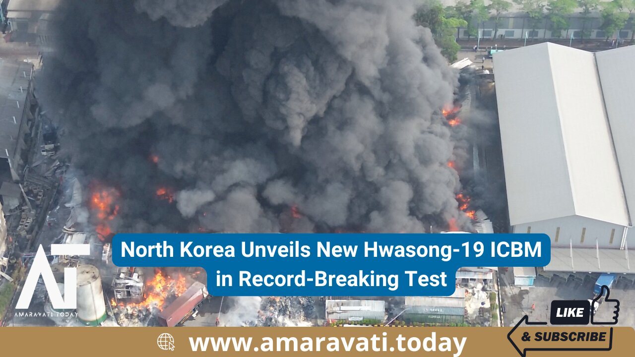 North Korea Unveils New Hwasong 19 ICBM in Record Breaking Test | Amaravati Today