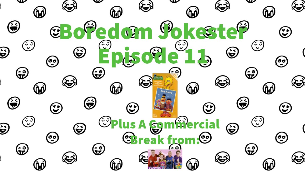 Boredom Jokester - Episode 11 - Sesame Street Home Video - Sing Along