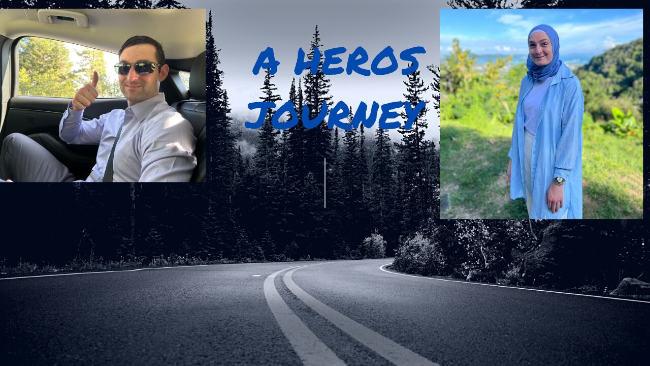 #8 A Heros Journey