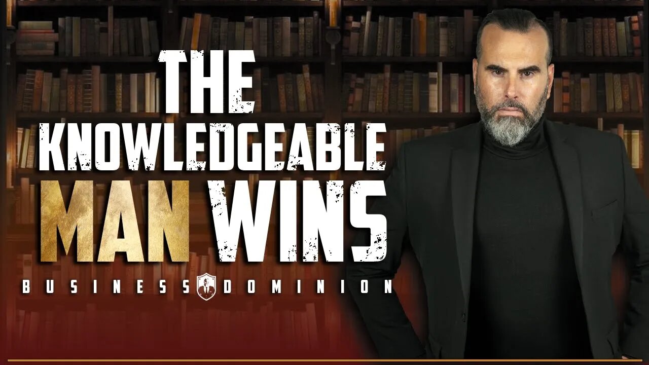 The Knowledgeable Man Wins | Rafa Conde