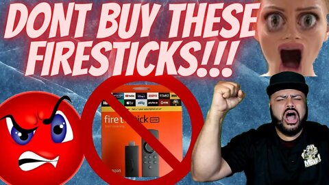 DONT BUY THESE FIRESTICKS....😮BEST FIRESTICK TO BUY & THE ONES TO AVOID😮!!! 2022