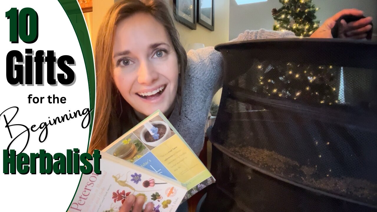Gift Ideas for Beginning Herbalists | Getting Started with Herbalism