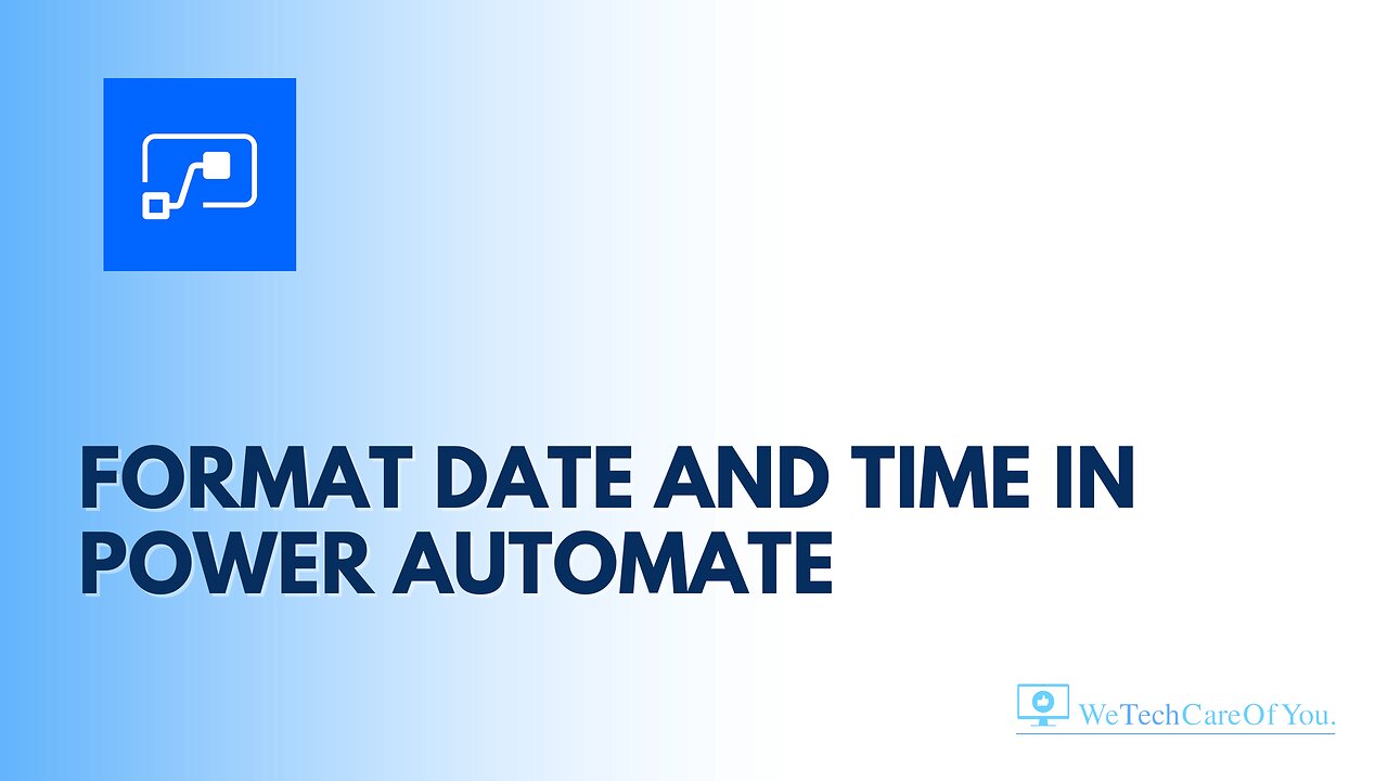 Format Date and Time in Power Automate