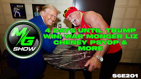 4 Days Until Trump Win; War Monger Liz Cheney Psyop & More