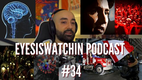 EyesIsWatchin Podcast #34 - The Great Awakening, Amygdala Hijack, Virus Isolation