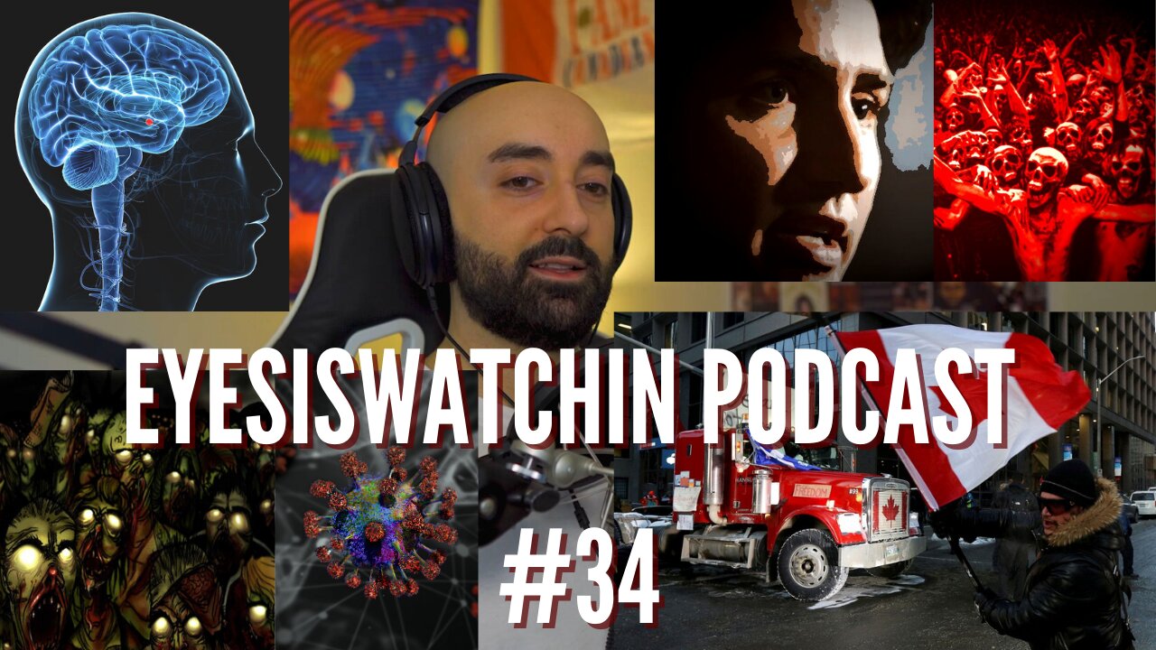 EyesIsWatchin Podcast #34 - The Great Awakening, Amygdala Hijack, Virus Isolation