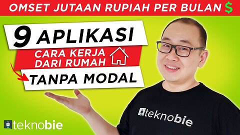 9 Aplikasi Cara Kerja Dari Rumah Tanpa Modal | Kerja Online 2022