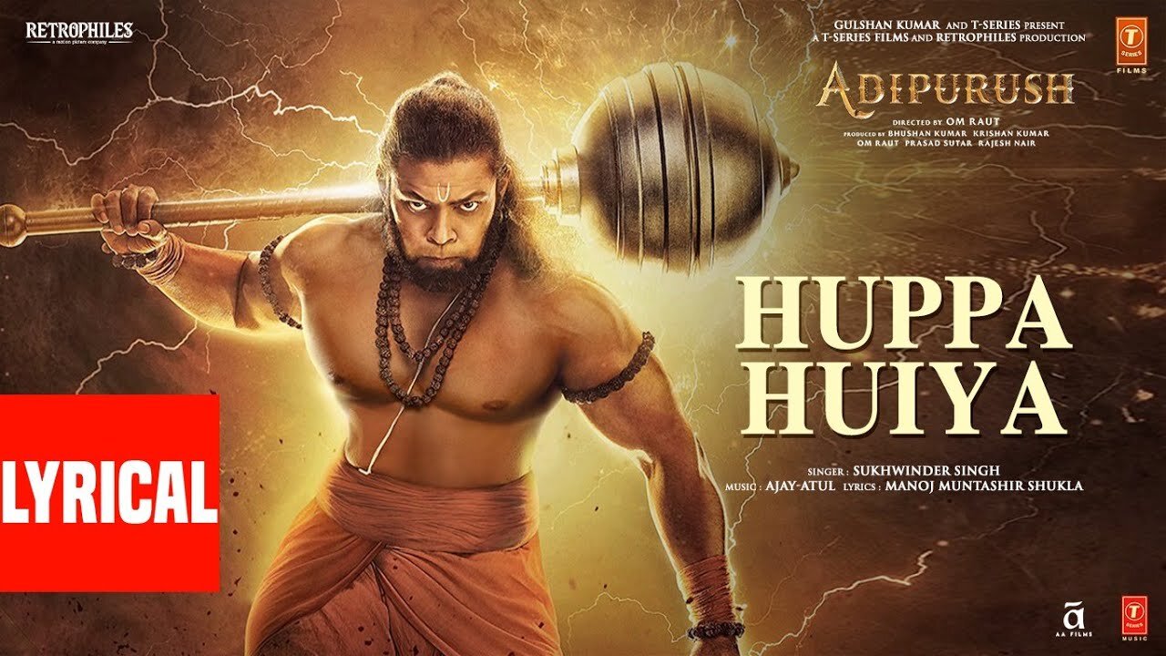 Huppa Huiya Adipurush - Prabhas - Ajay - Atul- Sukhwinder S - Manoj M - Om Raut -Bhushan K.