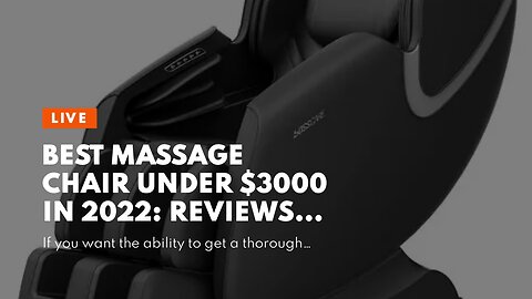 Best Massage Chair Under $3000 in 2022: Reviews + Buying Guide