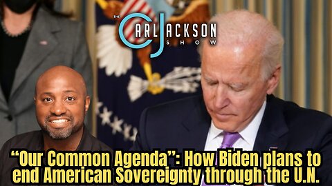 “Our Common Agenda”: How Biden plans to end American Sovereignty through the U.N.