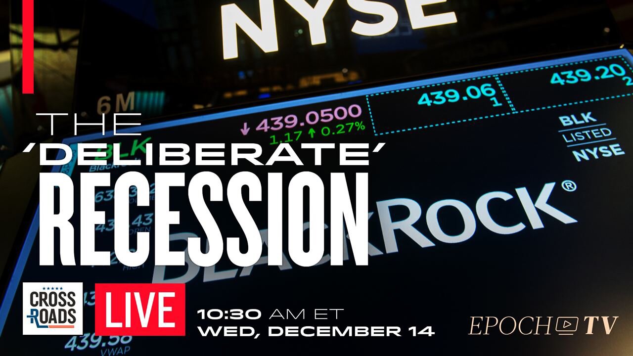 ‘New Regime’ Is ‘Deliberately Causing Recessions’ Warns BlackRock; Digital Currency Agenda Speeds Up