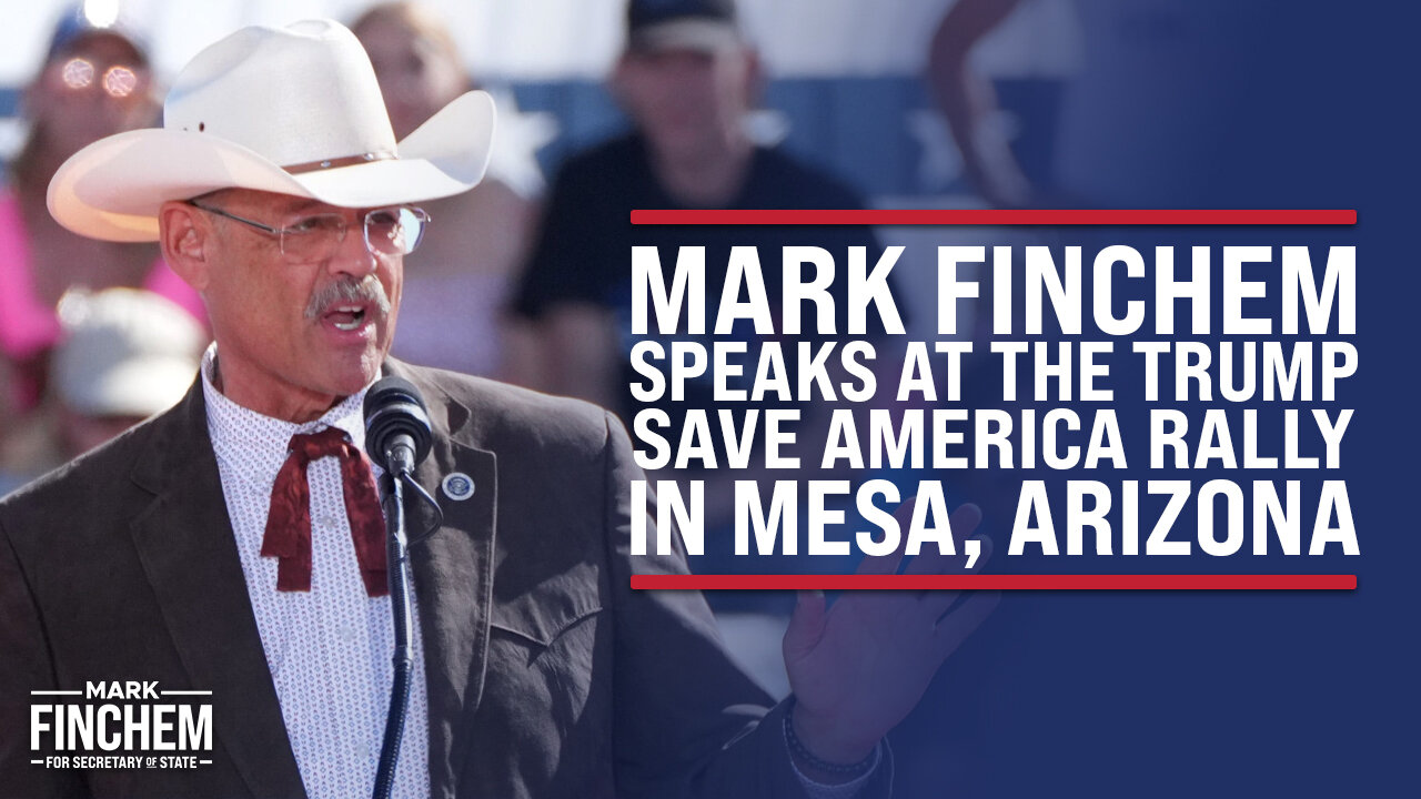 Mark Finchem Speaks at the Mesa, Arizona Save America Rally with President Trump