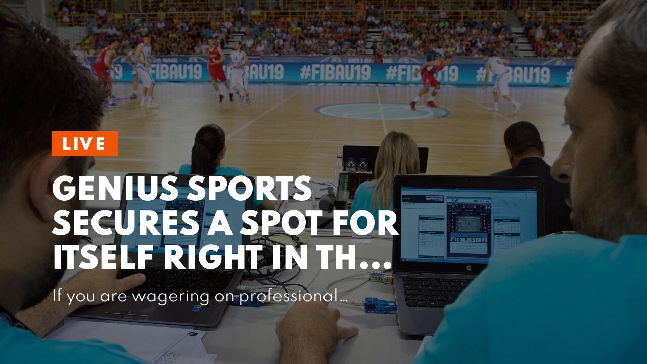Genius Sports Secures a Spot for Itself Right in the Thick of Football Betting