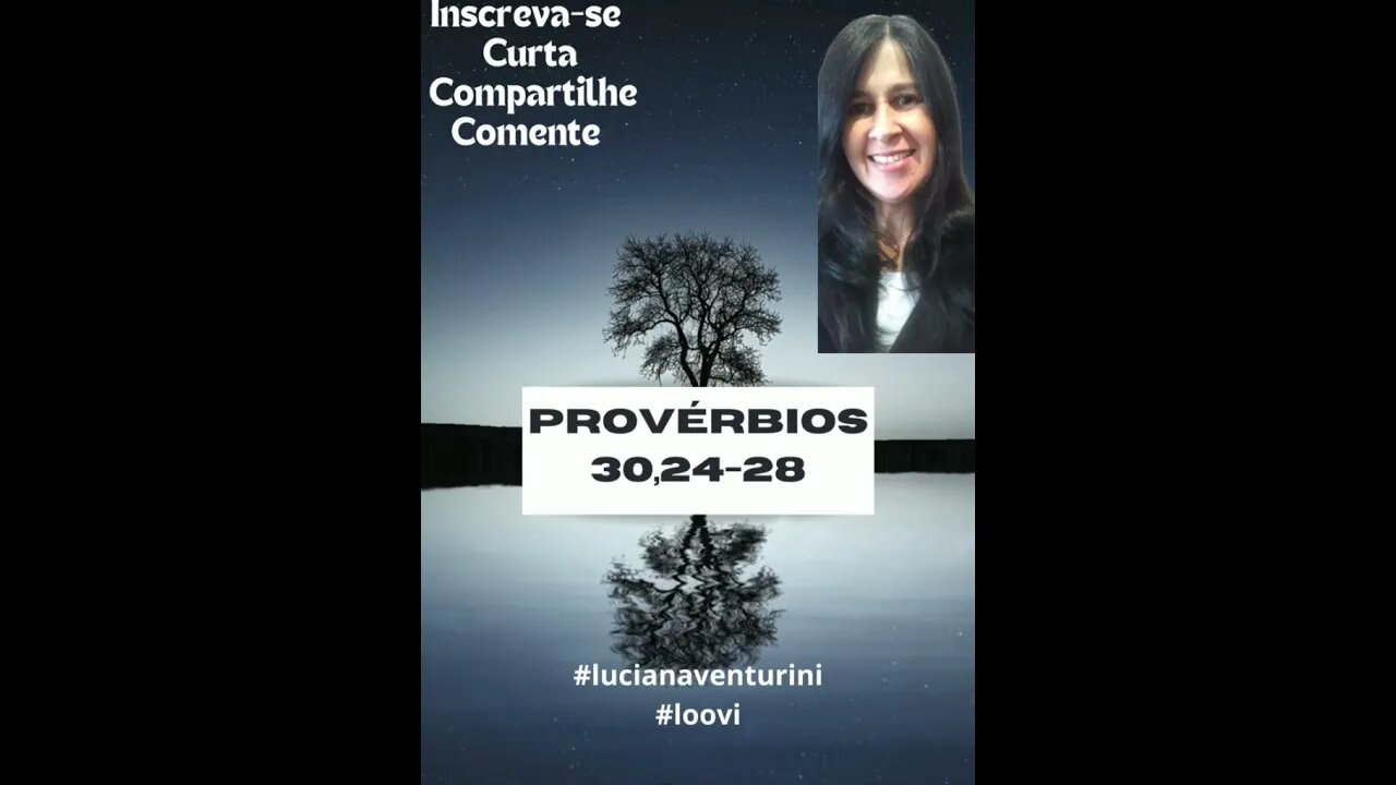 Provérbios 30, 24-28 #lucianaventurini #loovi #shorts