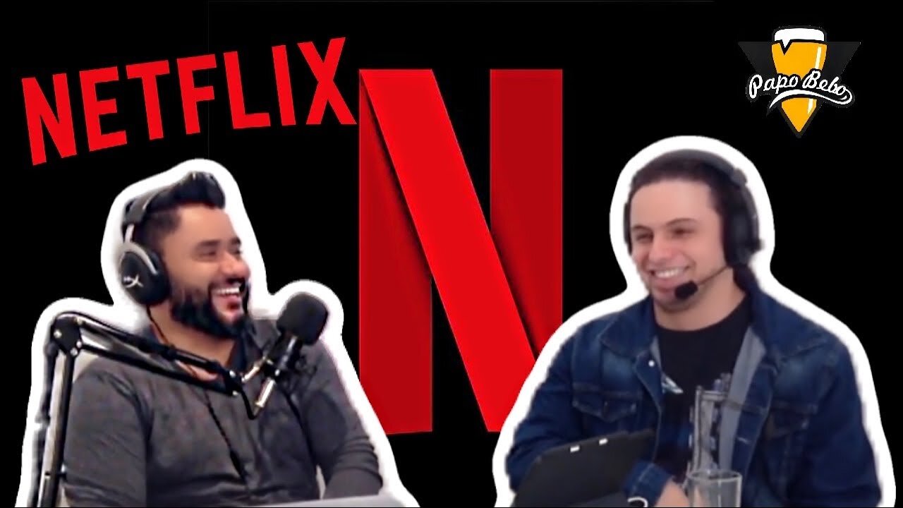 NETFLIX - Papo Bebo Podcast - Episódio 1 (PILOTO)