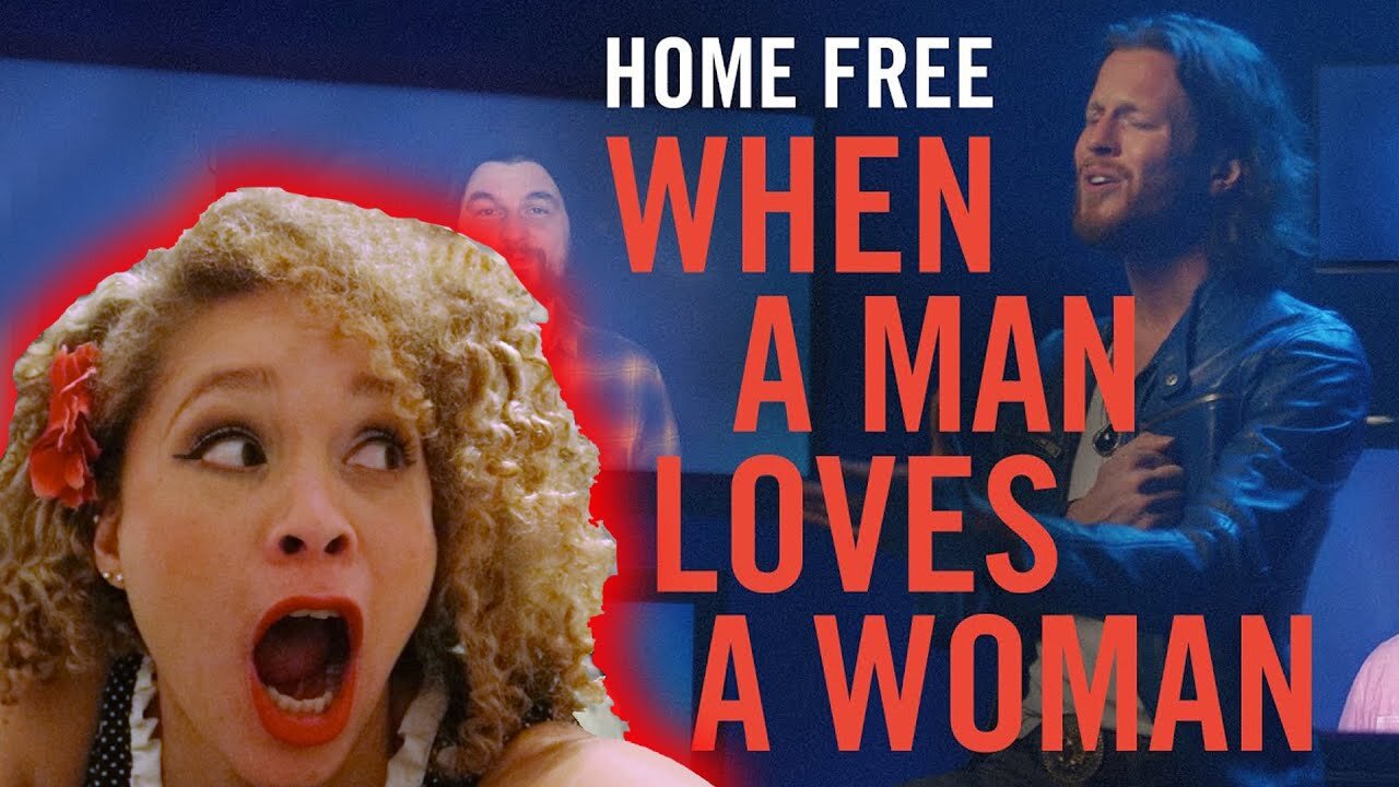 You'll Cry Tears of Joy Listening to This Cover (Home Free Reaction) When Man Loves Woman