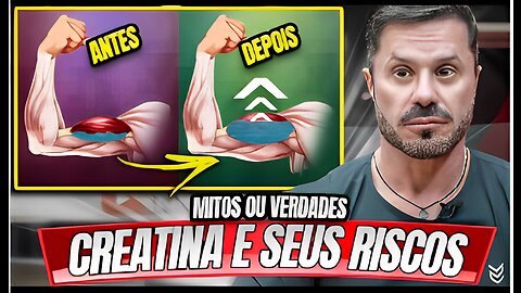 CREATINA E SEUS RISCOS - MITOS OU VERDADES