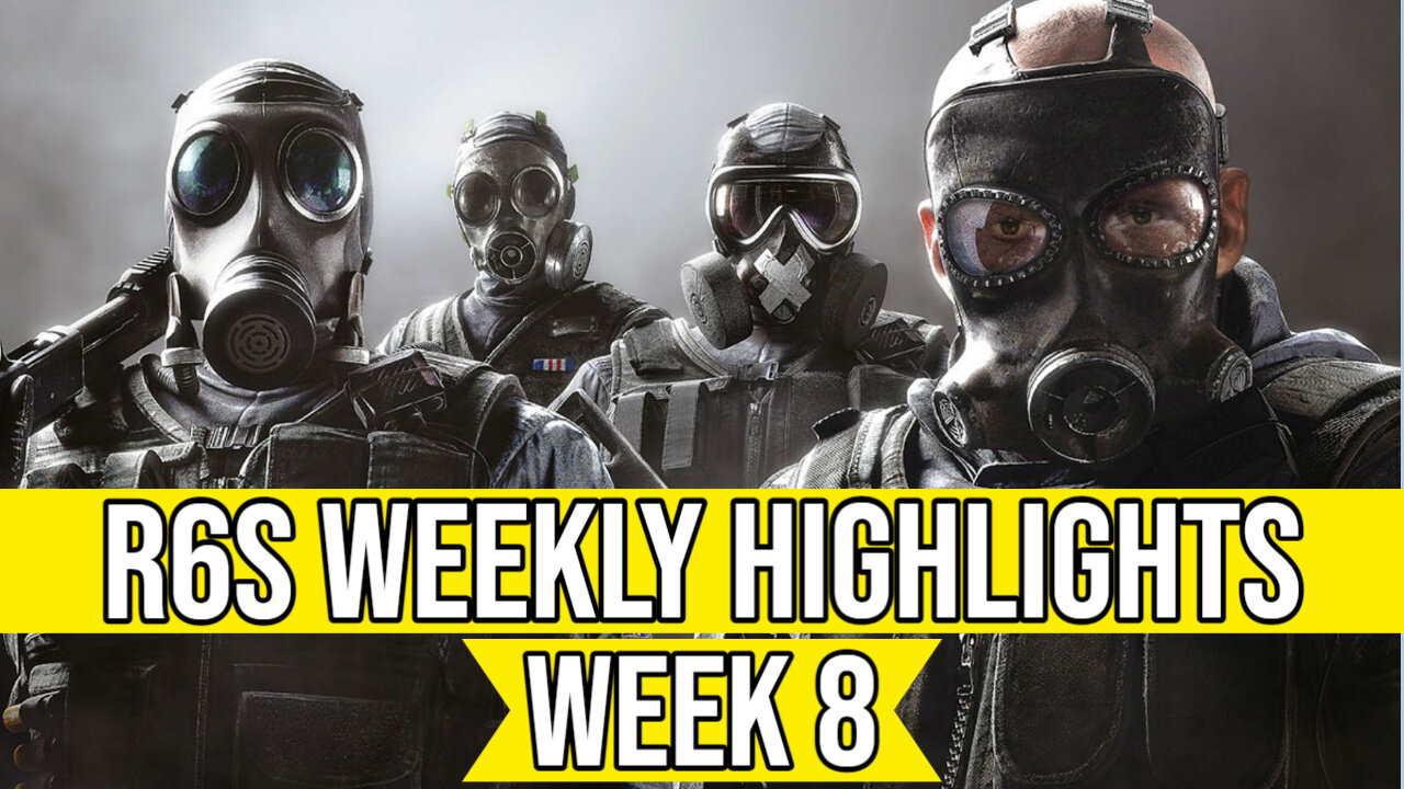 Rainbow Six Siege- Weekly Highlights Pt. 8