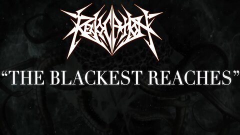 Revocation - The Blackest Reaches (Official Lyric Video)