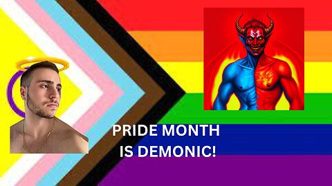 PRIDE Month is DEMONIC!