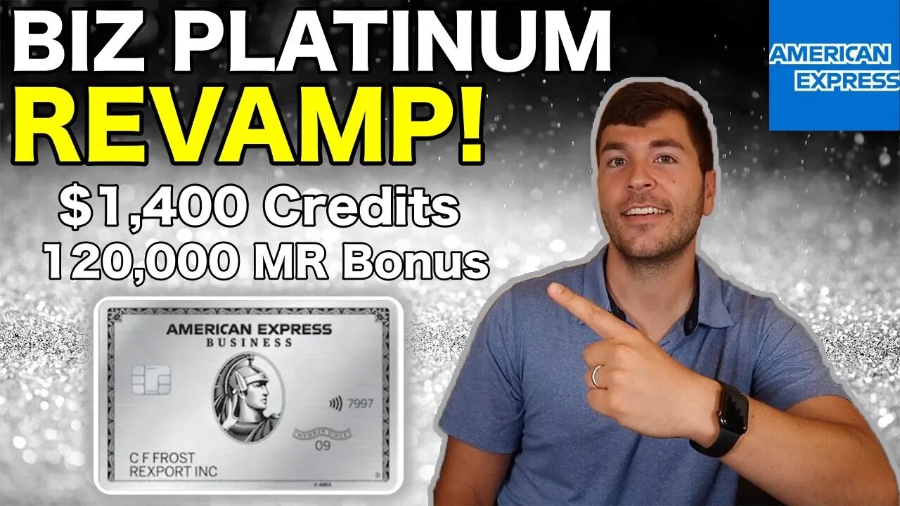 Amex Business Platinum REVAMP 2021