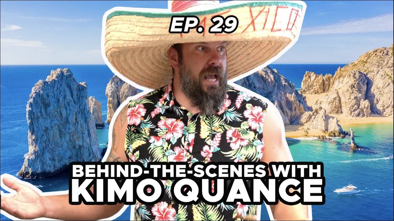 BEHIND-THE-SCENES with KIMO QUANCE! (EPISODE 29)