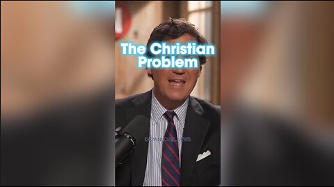 Tucker Carlson: Democrats Want You To Believe Christians Are The Problem, Not Illegals - 1/16/24