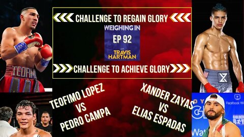 TEOFIMO LOPEZ looks to regain GLORY and XANDER ZAYAS is the next GREAT Puerto Rican Boxer - SATURDAY