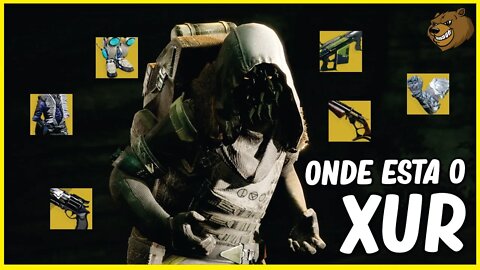 DESTINY 2 │ OLHA O XUR CONFIRA OS ITENS 18\03\2022