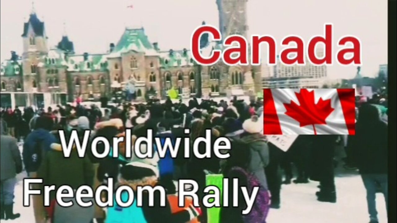 Worldwide Freedom Rally : Canada