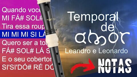 Temporal de amor - Leandro e Leonardo - Notas para flauta doce contralto