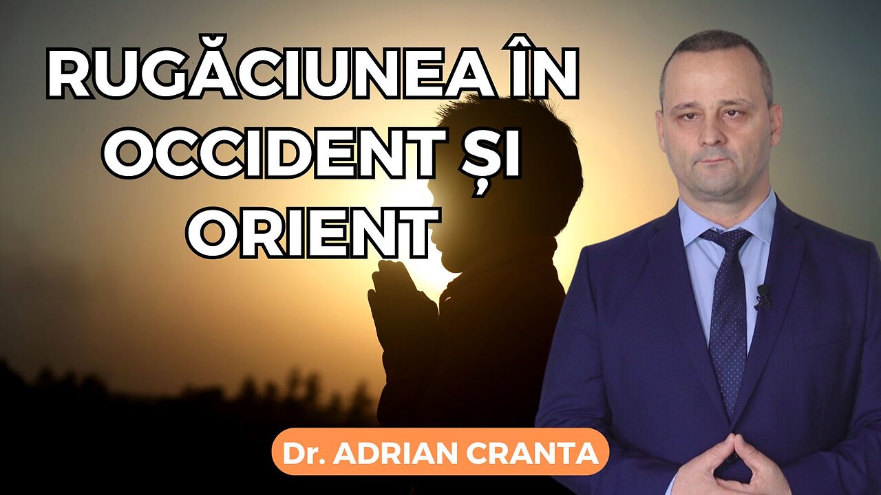 Rugăciunea în Occident și Orient