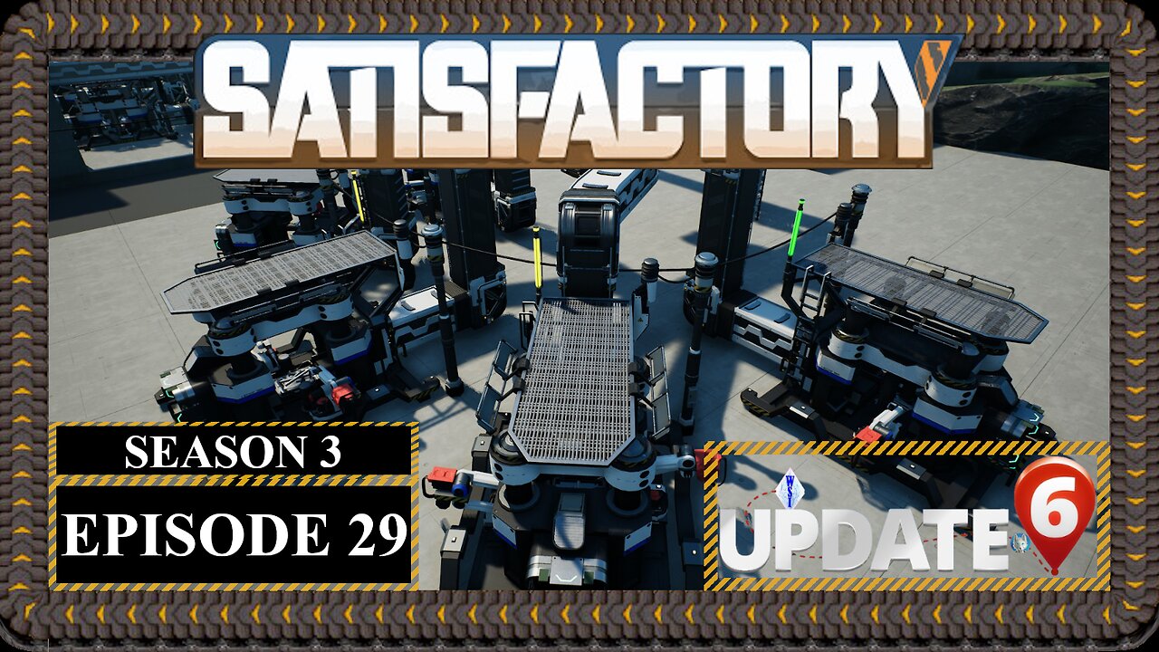 Modded | Satisfactory U6 | S3 Episode 29