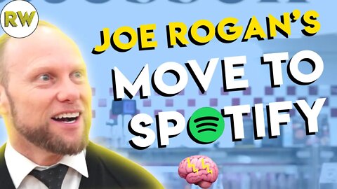 Joe Rogan's Smart Move To Spotify (Retail Wrap #30)