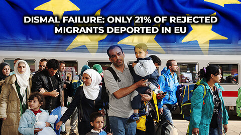 Dismal Failure: Only 21% of Rejected Migrants Deported in EU