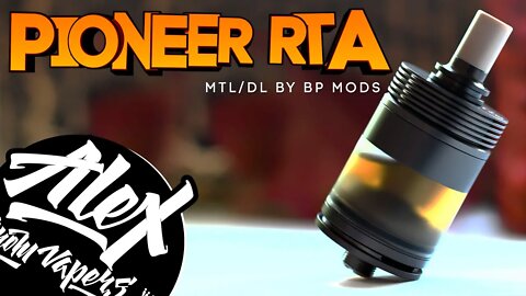 ПРЕЖДЕ ЧЕМ КУПИТЬ - Pioneer RTA by BP Mods [Dovpo] l Alex VapersMD review 🚭🔞