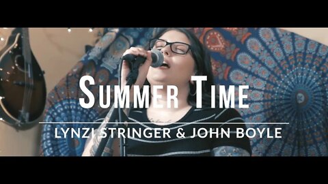 Lynzi Stringer and John Boyle III - Summer time (Local Indianapolis Music)